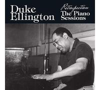 Ellington Duke - Retrospection Piano Sessions