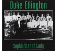 Ellington, Duke - Sophisticated Lady [Import]