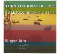 Overwater Tony Trio & Calefax Reed Quintet – Ellington Suites