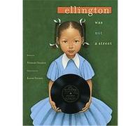 Ellington Was Not a Street, Coretta Scott King Illustrator Award Winner Ntozake Shange (Auteur)