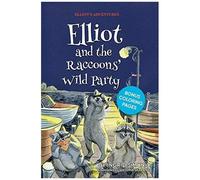 Elliot And The Raccoons' Wild Party