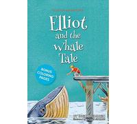 Elliot And The Whale Tale