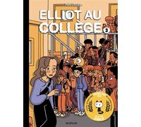Elliot au collège - Tome 3 - Alice en vrai - Théo Grosjean - Dupuis - cartonné - Bande dessinée jeunesse