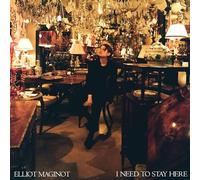Elliot Maginot - I Need To Stay Here [Vinyl LP]