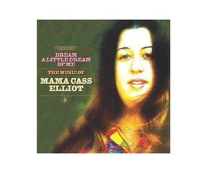 Elliot, Mama Cass - Dream a Little Dream of..