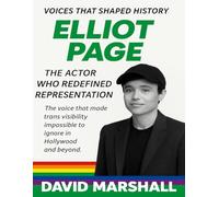 Elliot Page: The Actor Who Redefined Representation. The voice that made trans visibility impossible to ignore in Hollywood and beyond.