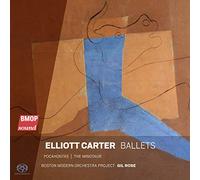 Elliott Carter: Ballets