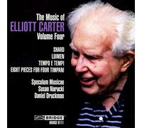 Elliott Carter : The Music of Elliott Carter - Volume 4