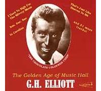 Elliott,G.H. - Golden Age of Music Hall [Import]