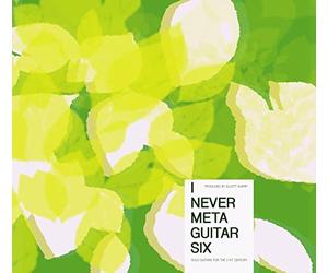 Elliott Pres. Various Artists Sharp - I Never Metaguitar 6
