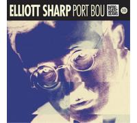 Elliott Sharp Port Bou (CD) Album