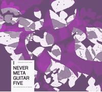 Elliott Sharp - Presents I Never Metaguitar 5 [Cd]