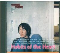 Elliott Smith, Chris Whitley, David Grier, Guy Davis, Mike Dowling, Stephen Fearing, Laura Love, Josh White, Jerry Douglas, Merle Travis, Roy Rogers, Dan Bern, Kristin Hersh, Scott Tennant, Jim Croce, - Habits of the Heart (Acoustic Artists)