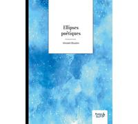 Ellipses poétiques - Vincent Bouton - Nombre 7 - broché - Poésie