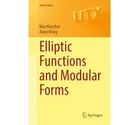 Elliptic Functions and Modular Forms