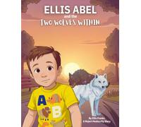 Ellis Abel and the Two Wolves Within