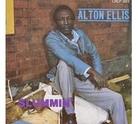 Ellis, Alton - Slummin'