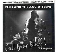 Ellis & Angry Teens - Call Your Bluf [Vinyl Single]