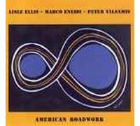 ellis,eeneidi,valsamis - Lisle Ellis-Marco Eneidi-Peter Valsamis-American Roadwork (UK Import)