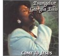 Ellis, Georgia - Come to Jesus
