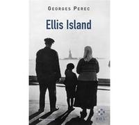 Ellis Island Georges Perec (Auteur)