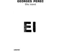 Ellis Island - Georges Perec (littérature, prose contemporaine en polonais)