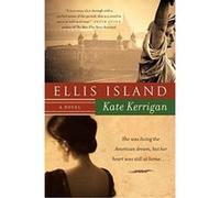 Ellis Island Kerrigan, Kate (Auteur)