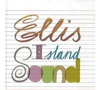 Ellis Island Sound - Ellis Island Sound [Import]