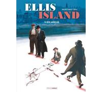 Ellis Island - vol. 02/2 Le rêve américain - Philippe Charlot - Bamboo Eds - cartonné - Bande dessinée