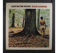 ELLIS LARKINS - lost in the wood LP