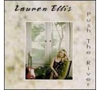 Ellis, Lauren - Push The River