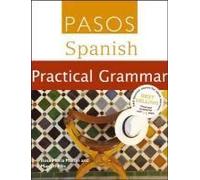 Ellis, M: Pasos Spanish Practical Grammar