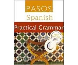 Ellis, M: Pasos Spanish Practical Grammar