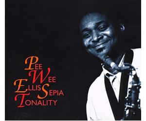 Ellis, Pee Wee - Sepia Tonality