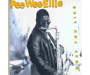Ellis,Pee Wee - What You Like