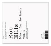 Ellis, Rob - Music for the Home V.2