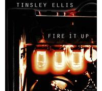 Tinsley Ellis – Fire It Up – CD – Neuf