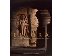 Ellora - Sanctuaires Bouddhiques, Hindous Et Jaïns