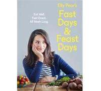 Elly Pears Fast Days and Feast Days by Elly Curshen Hardcover Book Elly Curshen, (Auteur)