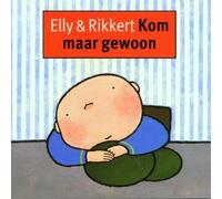 Elly & Rikkert - KOM Maar Gewoon [Import]