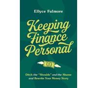 Ellyce Fulmore Keeping Finance Personal (Relié)