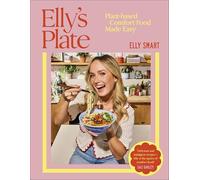 Elly's Plate : Cuisine réconfortante végétale facile – Dorling Kindersley