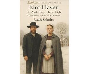 Elm Haven: The Awakening of Inner Light: A Sacred Journey of Tradition, Art, and Love
