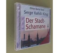 Elmar Bartel - Der Stadt-Schamane [Import]