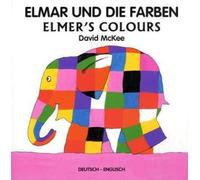 Elmar und die Farben, Deutsch-Englisch. Elmer's Colours