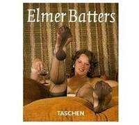 Elmer Batters Benedikt Taschen Staff (Auteur)