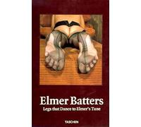 Elmer Batters : Legs That Dance To Elmer's Tune