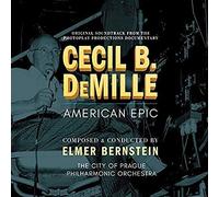Elmer Bernstein - Cecil B. DeMille: American Epic [Import]