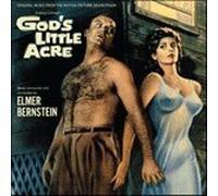 Elmer Bernstein - God's Little Acre-Original Music from The Motion Picture Soundtrack [Import]