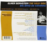 Elmer Bernstein: The Wild Side by Big Band de Canarias [Audio CD] NEUF